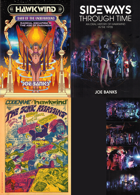 <i><b>       Hawkwind:  Days Of The Underground:  Radical Escapism In The Age Of Paranoia</i></b>, by Joe Banks, Strange Attractor h/c